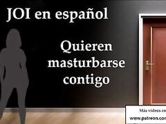 Spanish JOI - 4 amigas te quieren en su fiesta.